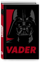 Блокнот Дарт Вейдер - Вселенная Star Wars / Звездные Войны - Эксмо - 9785040888214