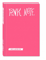 Pink Note Романтичный блокнот с розовыми страницами - WTJ_INSPIRATION - Эксмо - 9785699940875