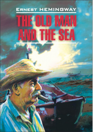 Старик и море (анг) | Хемингуэй - Modern prose - КАРО - 9785992502824