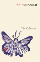 The Collector | Fowles - Vintage Classics - Vintage Classics - 9780099470472