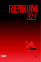 Redrum 327 Том 3 | Ко - Манга. Redrum 327 - Comics Factory - 9785752526381