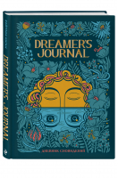Dreamer's Journal. Дневник сновидений | Киган Кейтлин - Практический курс тайных искусств - Эксмо - 9785041230586