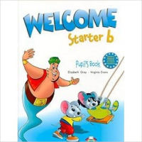 Welcome Starter b Pupil's Book Beginner Учебник | Gray - Welcome - Express Publishing - 9781844668724