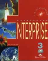 Enterprise 3 Coursebook Pre-Intermediate Учебник | Evans - Enterprise - Express Publishing - 9781842168110