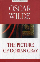 Портрет Дориана Грея / The Picture of Dorian Gray | Уайльд - My Favourite Fiction - Антология - 9785990866454