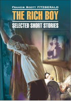 Молодой богач Избранные расказы The rich boy Stories | Фицджеральд - Чтение в оригинале Английский язык - КАРО - 9785992506648